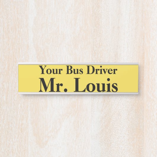 Uw Bus Driver Name Bord Deurbordje (Voorkant)