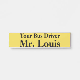 Uw Bus Driver Name Bord Deurbordje