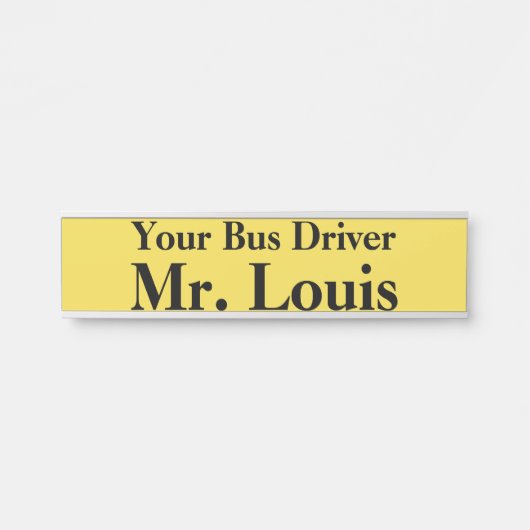 Uw Bus Driver Name Bord Deurbordje (Voorkant)