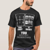 UW DADDY MIJN DADDY U zou niet begrijpen T-shirt (Voorkant)