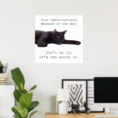 Uw demotiverende boodschap van de dag poster (Thuiskantoor)