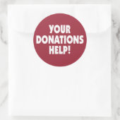 Uw Donatie Help-sticker Ronde Sticker (Tas)