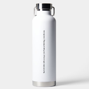 Uw droom vacuüm geïsoleerde fles bereiken