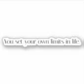 Uw eigen limieten voor vinylSticker op maat gesned Sticker (Voorkant)