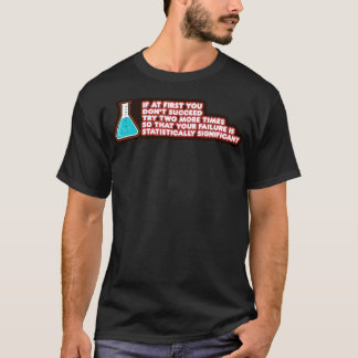 Uw falen statistisch significant Funny Chemi T-shirt