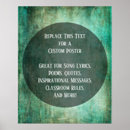 Uw favoriete groenbruine citaat op Cirkel Poster