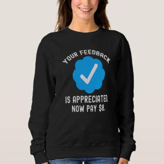 Uw feedback wordt gewaardeerd Blauwe vink Trui