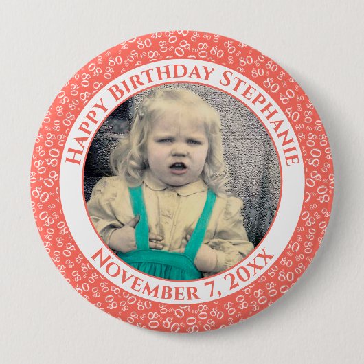 Uw foto 80th Birthday Number Pattern | Koraal Ronde Button 4,0 Cm (Voorkant)