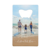 Uw Foto Credit Kaart Bottle Opener Aangepaste teks Creditkaart Flessenopener (Achterkant)