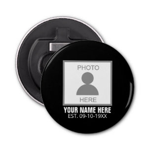 Uw foto hier Naam en Leeftijd Button Flesopener