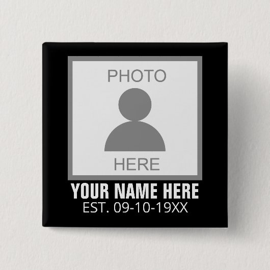 Uw foto hier Naam en Leeftijd Vierkante Button 5,1 Cm (Voorkant)