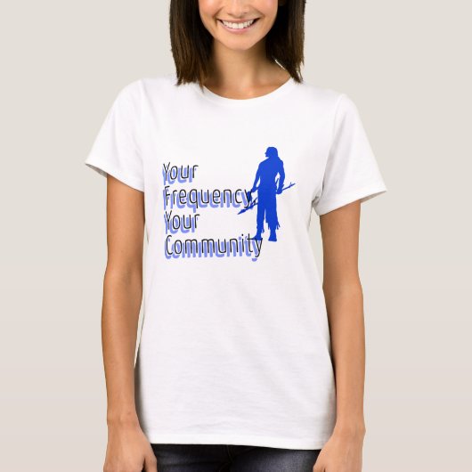 Uw frequentie, uw gemeenschap | phozos | frase t-shirt (Voorkant)
