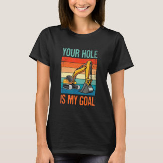Uw gat is mijn doel voor alle bouwvakker t-shirt