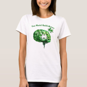Uw geestelijke gezondheid is belangrijk t-shirt