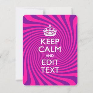 Uw Gezegde voor 'Keep Calm' op Hot Pink