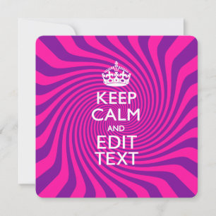 Uw Gezegde voor 'Keep Calm' op Hot Pink