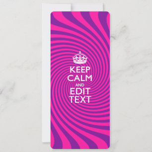 Uw Gezegde voor 'Keep Calm' op Hot Pink