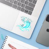UW GOLF ZAL KOMEN Surfen Surfer Slogan Gezegde Sticker (Laptop met iPhone)