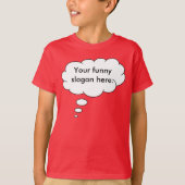 uw-grappige-slogan-here01 t-shirt (Voorkant)