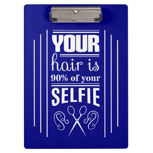Uw haar is 90% van uw Selfie Klembord (Voorkant)