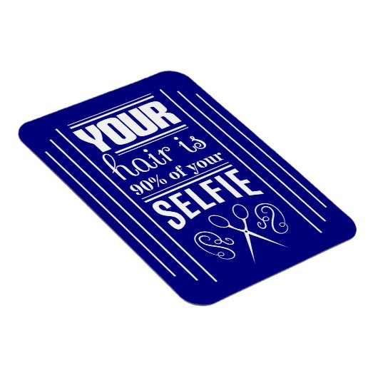 Uw haar is 90% van uw Selfie Magneet (Rechterzijde)