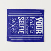 Uw haar is 90% van uw Selfie Wandkleed (Voorkant (horizontaal))