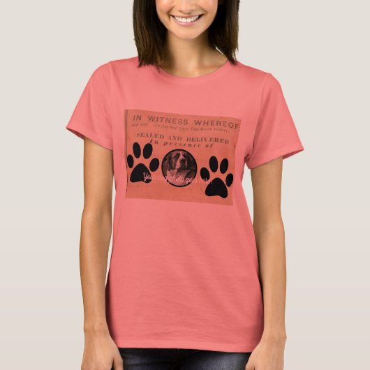 Uw hond Foto in Paws 1860 Legal Document Funny T-shirt (Voorkant)