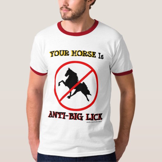 UW HORSE IS ANTI-BIG LICK T-SHIRT (Voorkant)