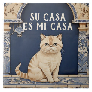 Uw Huis is Mijn Huis - Grappige Spaanse Kat Humor Tegeltje