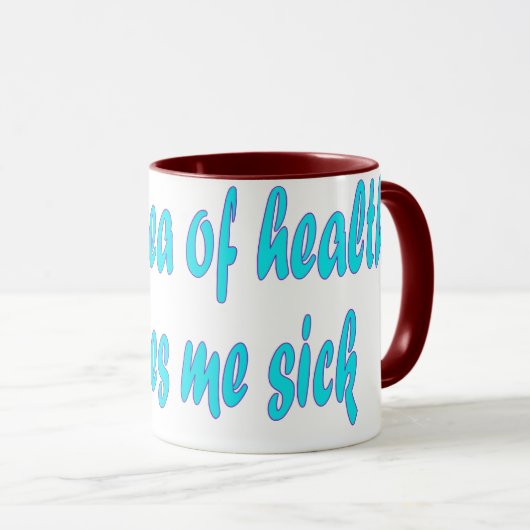 Uw idee van gezondheid mok (Voorkant rechts)