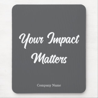 Uw Impact Is Ertoe Doen Employee waardering Aangep Muismat