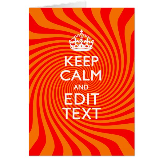 Uw Keep Calm-uitspraak op levendig oranje spiraal (Voorkant)