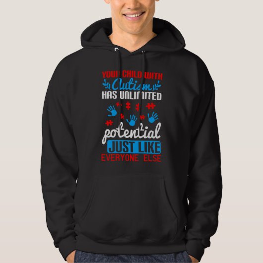 Uw kind met autisme heeft een onbeperkt potentieel hoodie (Voorkant)