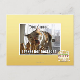 Uw koningin, ik gijzelde haar briefkaart