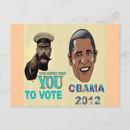 Uw land heeft u nodig om OBAMA 2012 te stemmen Briefkaart (Voorkant)