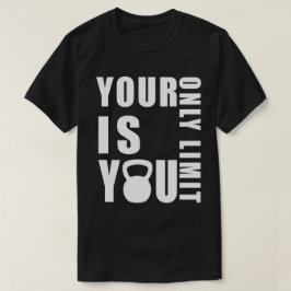 Uw limieten, uw inspirerend van kracht t-shirt