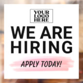 Uw Logo We Zijn Aannemen Solliciteer Vandaag Zakel Raamsticker (Vel 2)