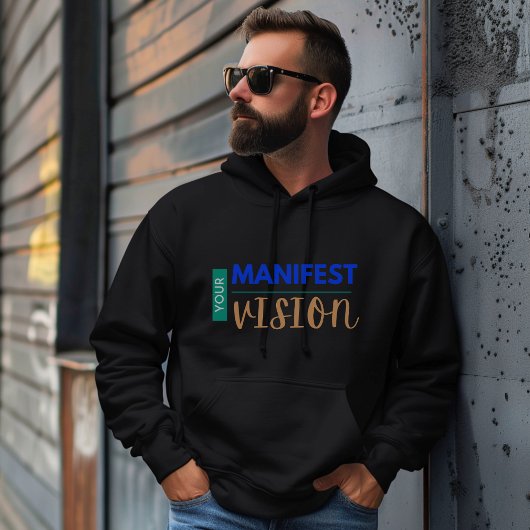 Uw manifeste visie hoodie