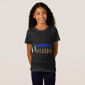 Uw manifeste visie t-shirt (Voorkant volledig)