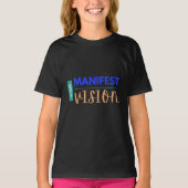Uw manifeste visie t-shirt (Voorkant)