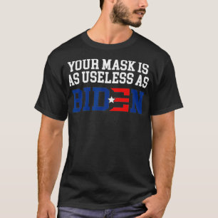 Uw masker is net zo nuttig als de Biden Impeach Bi T-shirt