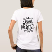 Uw Matter Affirmatie T-shirt (Achterkant)