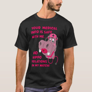 Uw medische gegevens zijn veilige HIPAA HIPPA HIPP T-shirt