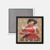 Uw mening maakt geen deel uit van het recept magneet (Voorkant / Achterkant)