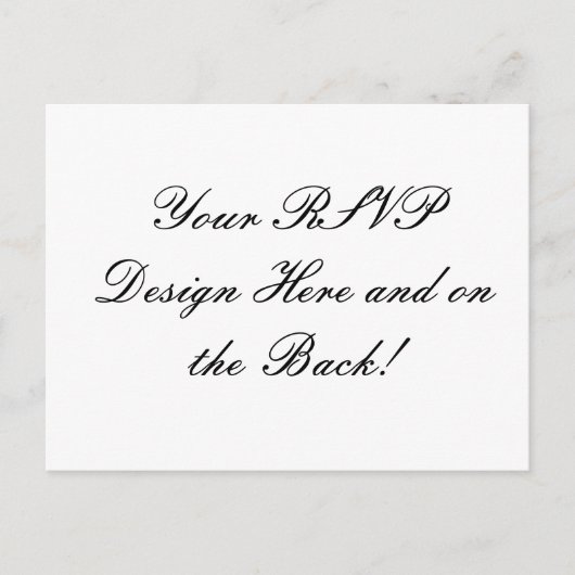 Uw ontwerp hier! Aangepaste RSVP-kaart voor bruilo Uitnodiging Briefkaart (Voorkant)