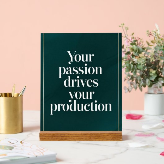 Uw passie drijft uw productie optie 2 acryl bord (Huwelijk)