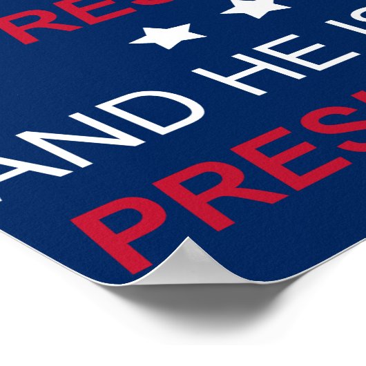 Uw President Poster (Hoek)