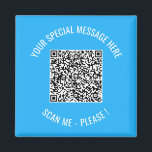 Uw QR Code Scan Aangepaste Tekst Verrassingsmagnee Magneet<br><div class="desc">Kies Kleuren en Lettertype - Magneet Uw Speciale QR Code Info en Aangepaste Tekst Gepersonaliseerde Moderne Magneten / Gift - Voeg Uw QR Code - Afbeelding of Logo - foto / Tekst - Naam of andere info / bericht - Formaat wijzigen en Verplaatsen of Verwijderen / Elements toevoegen - Afbeelding...</div>