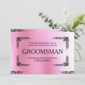 Uw service wordt aangevraagd als Groomsman roze ve Kaart (Staand voorkant)