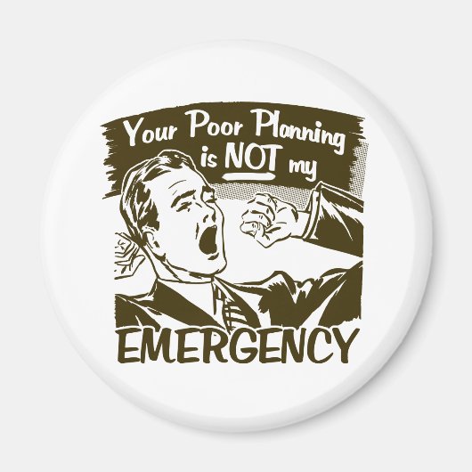 Uw slechte planning magneet (Voorkant)